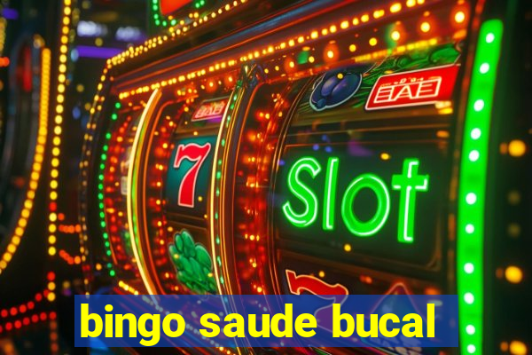 bingo saude bucal