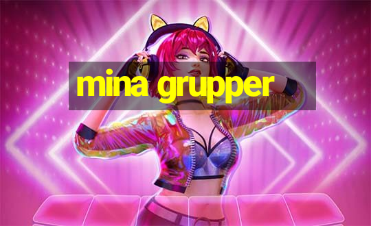 mina grupper