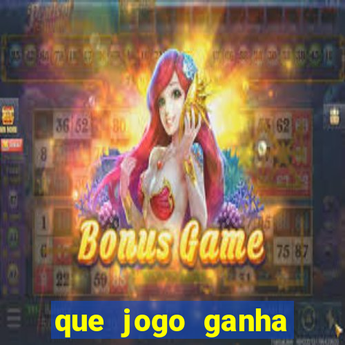 que jogo ganha dinheiro de verdade