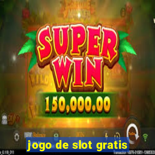 jogo de slot gratis