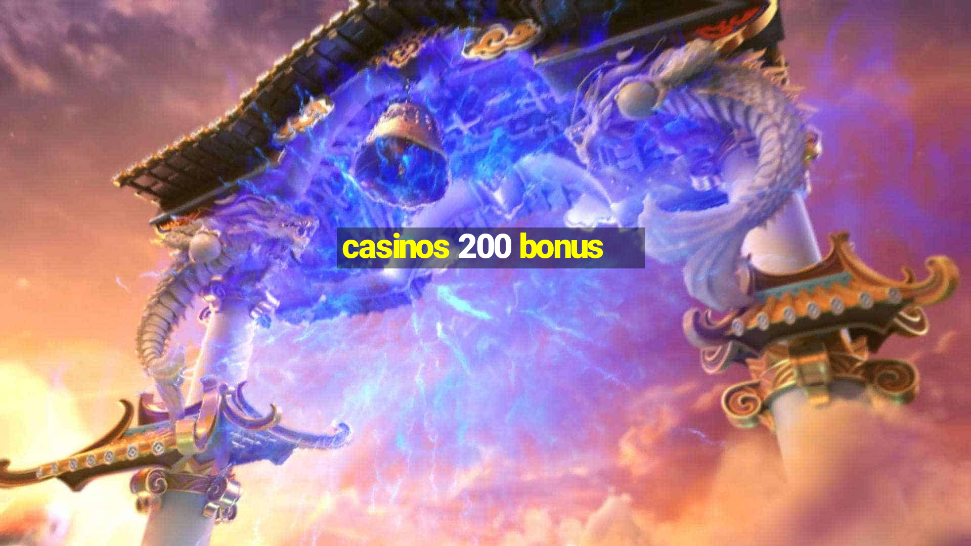 casinos 200 bonus