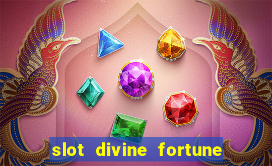 slot divine fortune paga mesmo