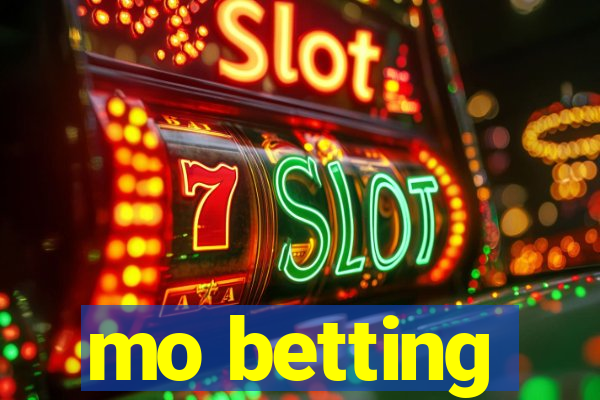 mo betting