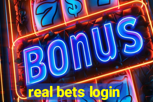 real bets login