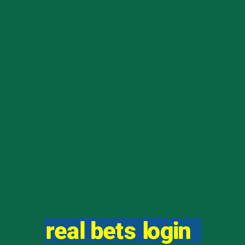 real bets login