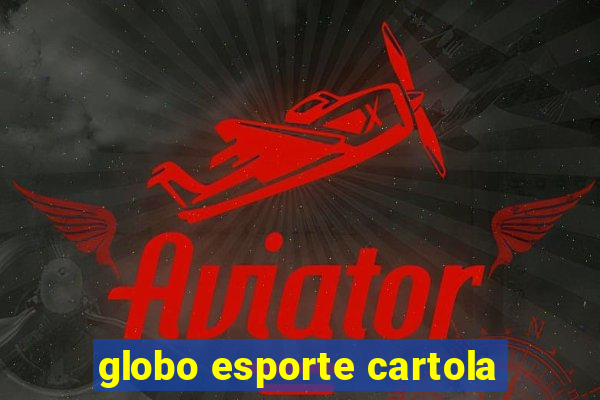 globo esporte cartola