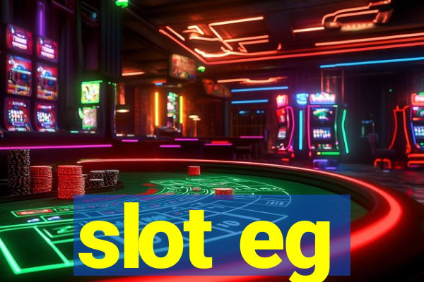 slot eg