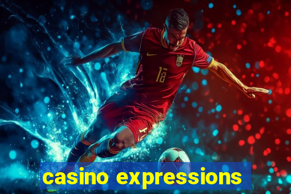 casino expressions