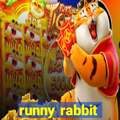 runny rabbit