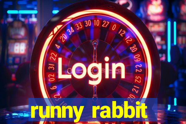 runny rabbit