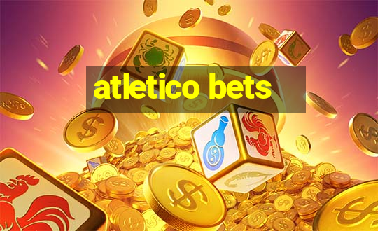 atletico bets