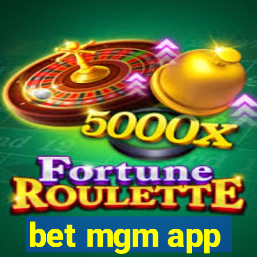 bet mgm app