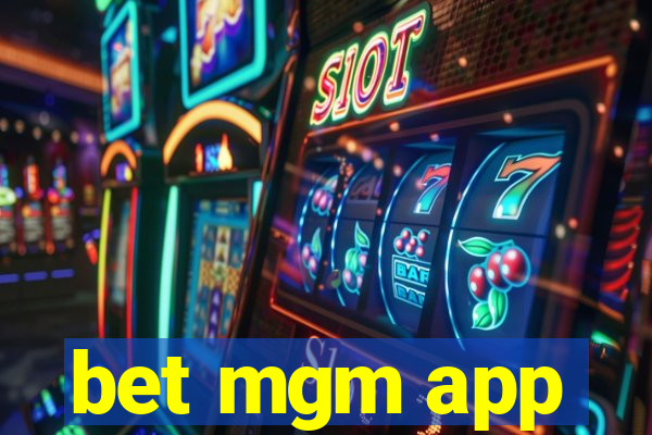 bet mgm app