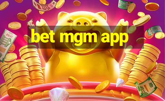 bet mgm app