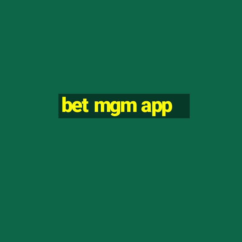 bet mgm app