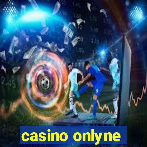 casino onlyne