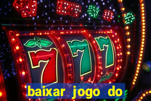 baixar jogo do tigre plataforma nova