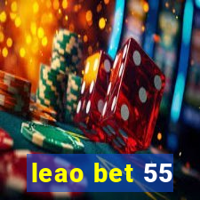 leao bet 55