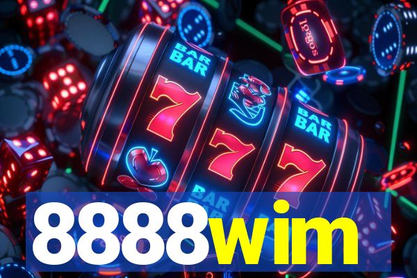 8888wim