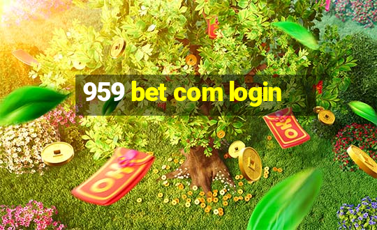 959 bet com login