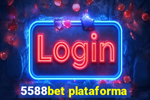 5588bet plataforma