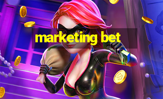 marketing bet