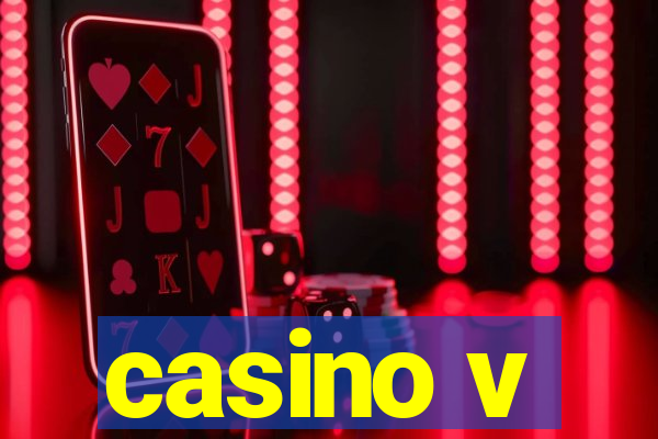 casino v