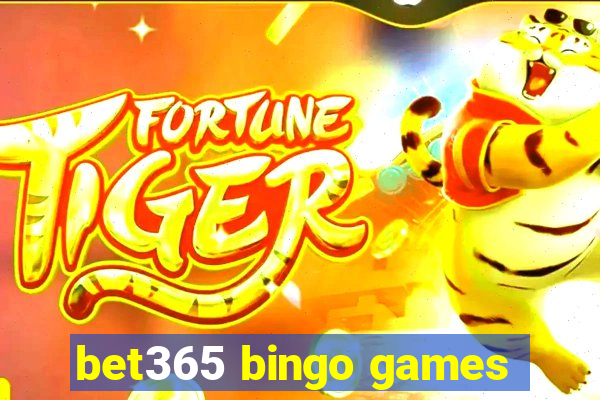 bet365 bingo games