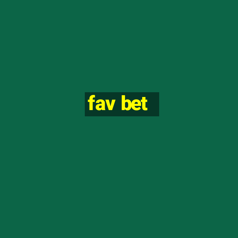 fav bet