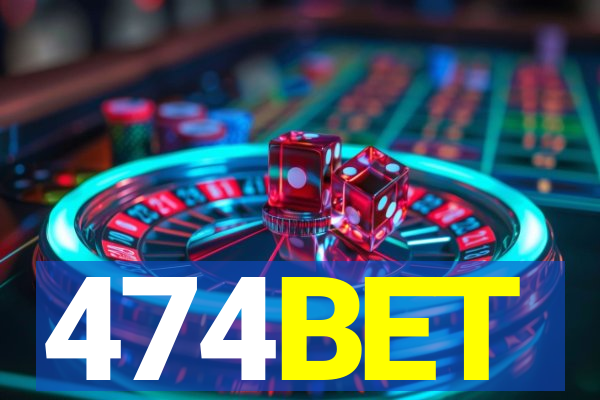 474BET