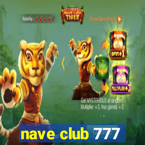 nave club 777