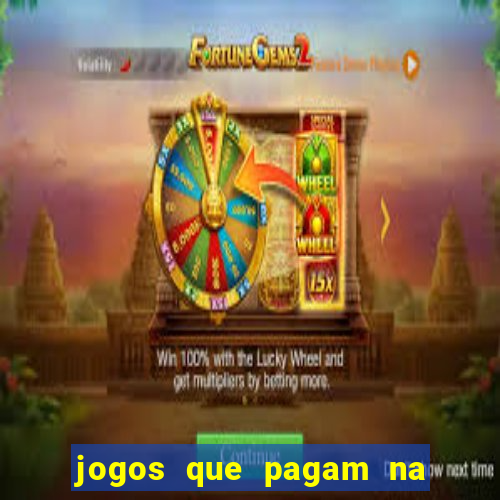 jogos que pagam na hora sem precisar depositar