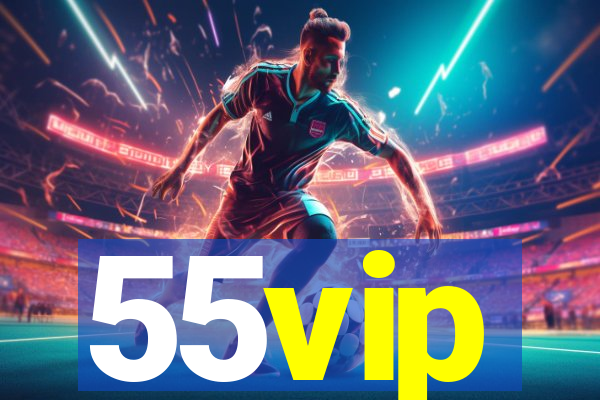 55vip