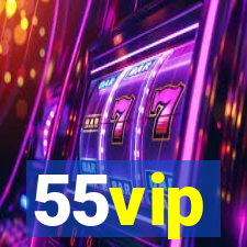 55vip