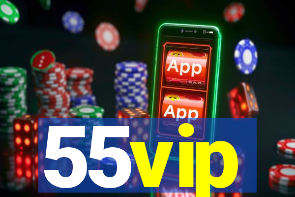 55vip