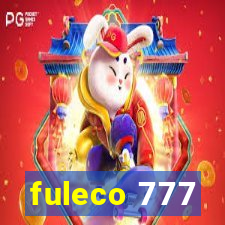 fuleco 777