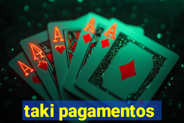 taki pagamentos