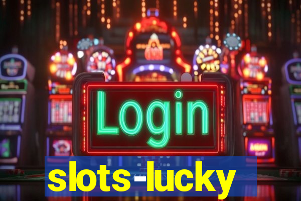 slots-lucky