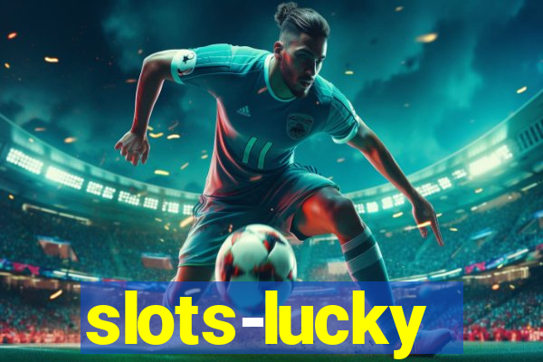 slots-lucky