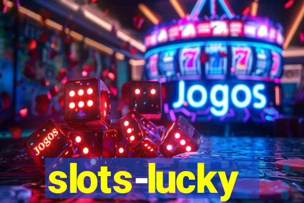 slots-lucky