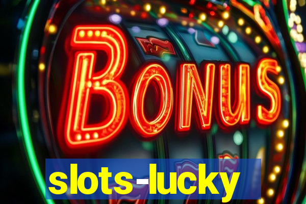 slots-lucky