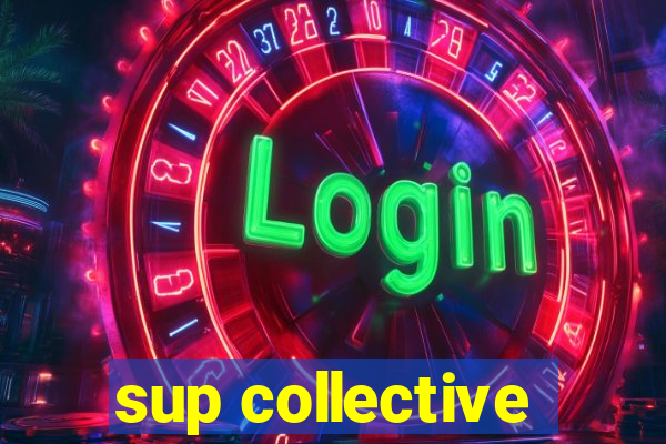 sup collective