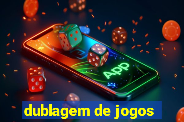 dublagem de jogos