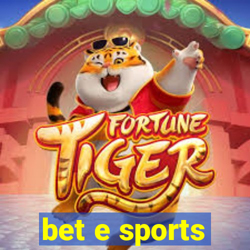 bet e sports