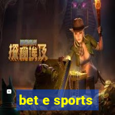 bet e sports