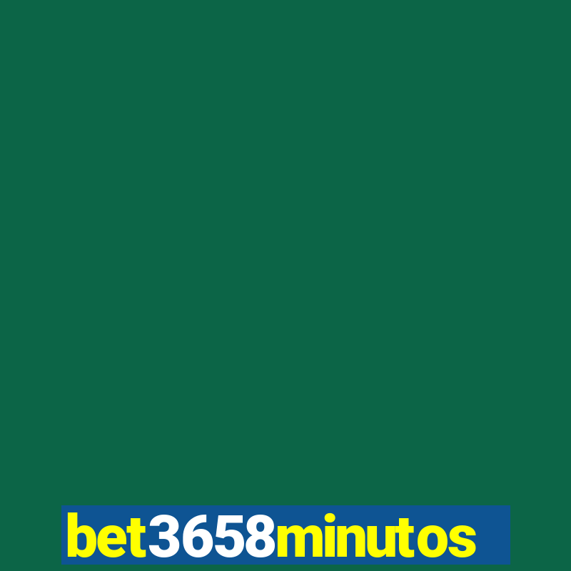 bet3658minutos