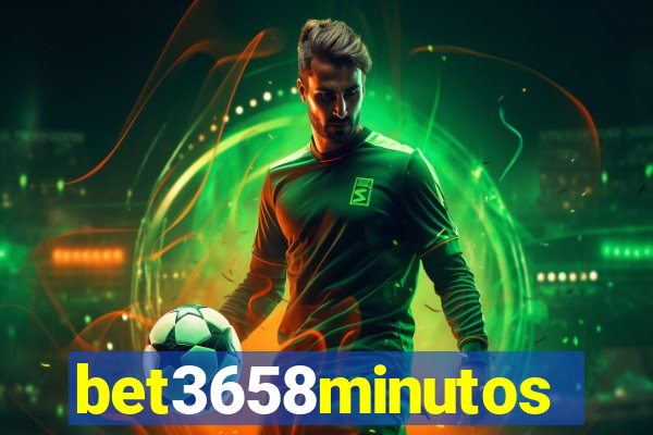 bet3658minutos