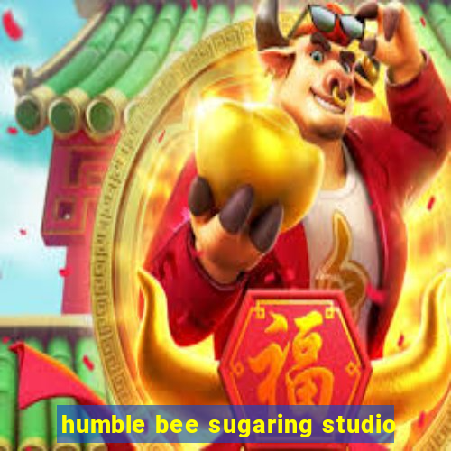 humble bee sugaring studio