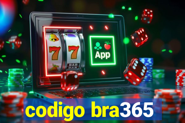 codigo bra365