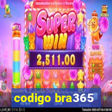 codigo bra365